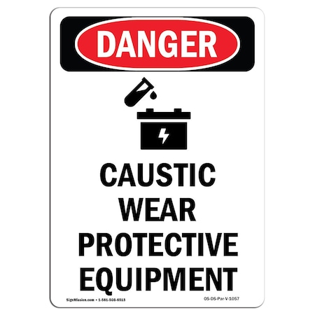 OSHA Danger Sign, Caustic Wear Protective, 5in X 3.5in Decal